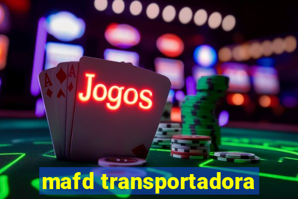 mafd transportadora